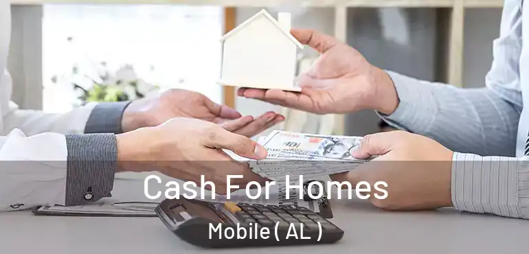  Cash For Homes Mobile ( AL )
