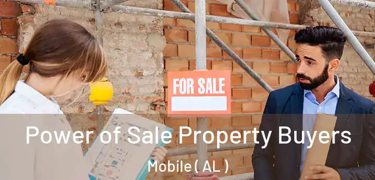  Power of Sale Property Buyers Mobile ( AL )