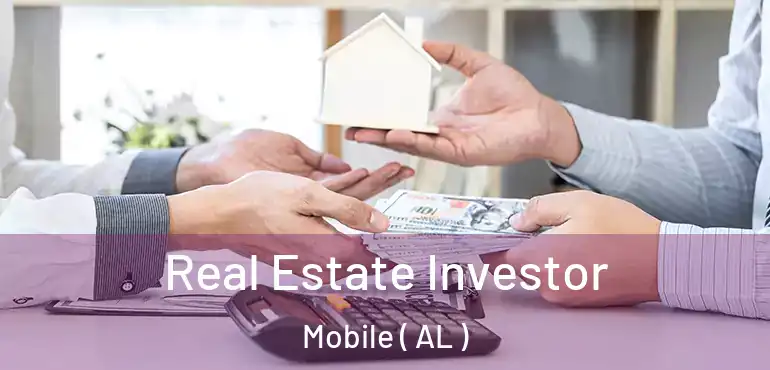  Real Estate Investor Mobile ( AL )