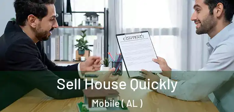  Sell House Quickly Mobile ( AL )