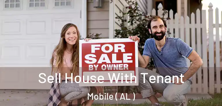  Sell House With Tenant Mobile ( AL )