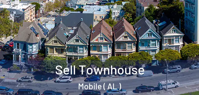  Sell Townhouse Mobile ( AL )